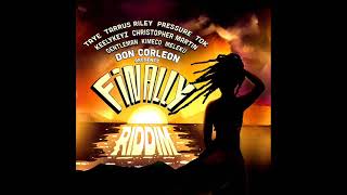 Finally Riddim Mix Full Feat Tarrus Riley Christopher Martin Gentleman Pressure June 2024 [upl. by Marieann]