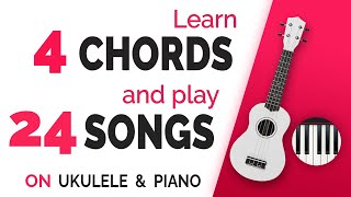 4 Chords 24 Songs The Ultimate List Of Easy Songs To Play On Ukulele [upl. by Rick163]