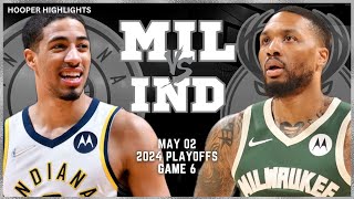 Milwaukee Bucks vs Indiana Pacers Full Game 6 Highlights  May 2  2024 NBA Playoffs [upl. by Lawlor]