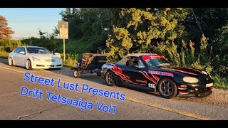 Street Lust Presents Drift Tetsusaiga Vol1 [upl. by Sherourd155]