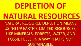 Essay on depletion of national resources  Depletion of natural resources essay [upl. by Shaikh]