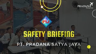 SAFETY BRIEFING PT PRADANA SATYA JAYA education diklatpenerbangan diklatavsec [upl. by Iborian99]