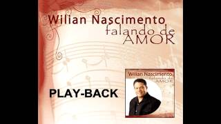 Wilian Nascimento  40º GRAUS  PlayBack  CD Falando de Amor [upl. by Ehudd]