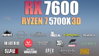 RX 7600  Ryzen 7 5700X3D  Test in 18 Games  RX 7600 Gaming [upl. by Stickney]