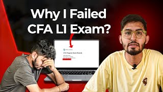 Why I failed CFA L1 exam Mistakes to avoid while preparing  CFA level 1 exam [upl. by Euqinahc]