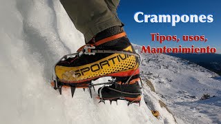 Crampones  tipos usos y mantenimiento 4K [upl. by Goldstein]