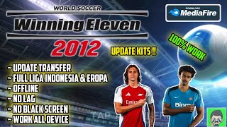 Winning Eleven 2012 Mod 2024 New Transfer  Part 2 [upl. by Tlaw458]