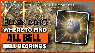 Where to Find All Bell Bearings in Elden Ring [upl. by Kantor674]