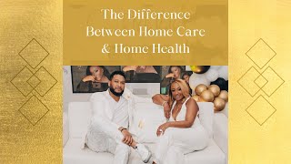 The Difference Between Home Care amp Home Health [upl. by Leahsim]