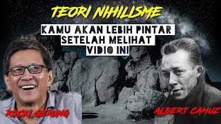 Teori Filsafat Nihilisme  Rocky Gerung amp Albert Camuz amp Friedrich Nietzsche [upl. by Dannye985]