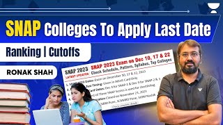 SNAP 2023  SNAP Colleges To Apply Last Date  Ranking  Cutoffs  Ronak Shah [upl. by Daj]