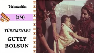 Türkmenfilm — Türkmenler — quotGutly bolsunquot 2nji film arhiwden [upl. by Alimhaj]