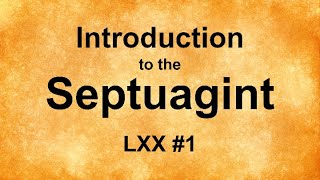 Introduction to the Septuagint [upl. by Arther273]