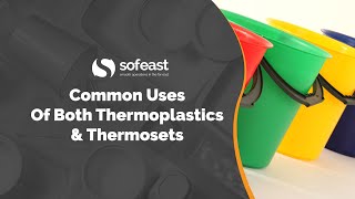 2 Common Uses Of Both Thermoplastics amp Thermosets [upl. by Caylor]