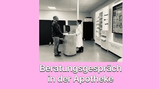 Beratungsgespräch in der Apotheke [upl. by Chambers]