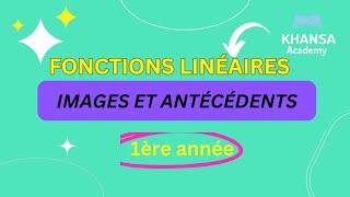 Fonctions linéaires Images et antécédents [upl. by Sinclair440]