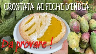 FICHI D’INDIA CHE PASSIONE  CROSTATA SPECIALE [upl. by Nywles]