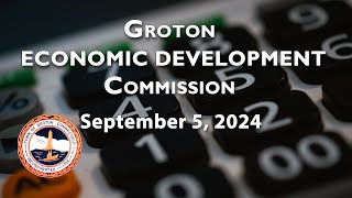 Groton Economic Development Commission 9524 [upl. by Kcirre]