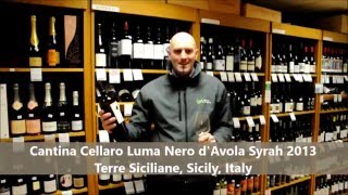 Cantina Cellaro Luma Nero dAvola Syrah 2013 [upl. by Aicella643]