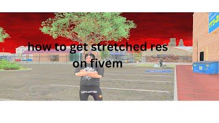 HOW TO GET STRETCHED RES ON GTA5FIVEM [upl. by Marmawke934]