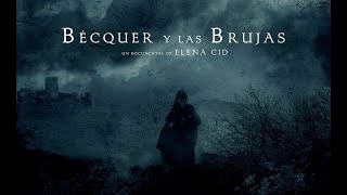 Bécquer y las brujas [upl. by Kahle]