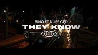 RINO X Nuff Ced They Know [upl. by Epoillac]