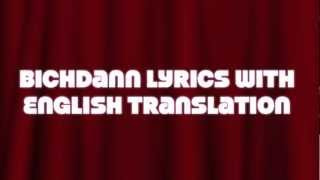 Bichdann Lyrics Son of Sardar Rahat Fateh Ali Khan with English Translation [upl. by Fredrick16]