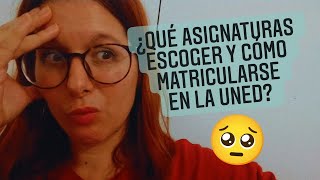 ✅ Cómo escoger asignaturas y matricularte en la UNED 👌 PSICOLOGÍA Y ACCESO [upl. by Setiram]