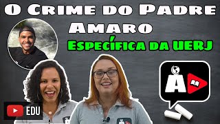 O Crime do Padre Amaro  UERJ 2019  Agora Disserte [upl. by Flan635]