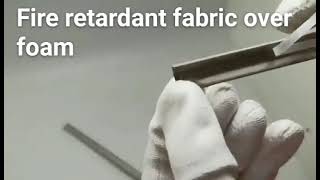 Fire retardant fabric over foam [upl. by Meares684]