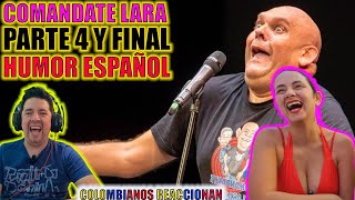 Humor ESPAÑOL  Lo MEJOR del COMANDANTE LARA  SU MEJOR Monologo del ESPAÑOL  Parte 4 y FINAL [upl. by Basir]