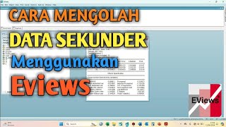 Cara Mengolah Data Sekunder Menggunakan Eviews  Lengkap ‼️ [upl. by Ebaj]