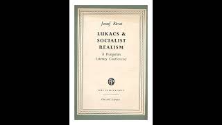 quotLukacs and Socialist Realismquot by J Revai AUDIOBOOK [upl. by Tinya]