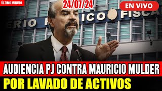 🔴¡ÚLTIMO MINUTO AUDIENCIA CONTRA MAURICIO MULDER POR APELACIÓN  POR DELITO DE LAVADO DE ACTIVOS [upl. by Templas]