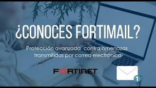 Qué es Fortimail  SCtelecom  Fortinet [upl. by Adora]