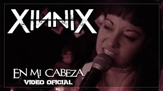 XinniX En mi Cabeza video oficial [upl. by Evreh]