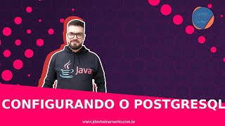 Configurando o PostgreSQL Formacao JasperReports JasperStudio na pratica [upl. by Snilloc473]