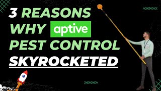 3 Reasons Why Aptive Pest Control Blew Up [upl. by Nivan]