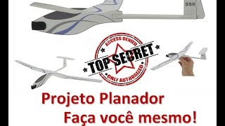 Planador Projeto Super Fácil Original  Faça Você Mesmo [upl. by Puff117]