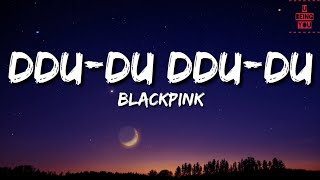 BLACKPINK  DDUDU DDUDU 뚜두뚜두Lyrics  Full Rom Lyrics Video [upl. by Elimac21]