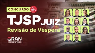 Concurso TJ SP Juiz  Revisão de Véspera para a Prova do Tribunal de Justiça de São Paulo [upl. by Hillard153]