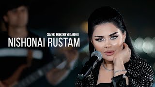 Нишонаи Рустам  Nishonai Rustam  Behet Ghol Midam Cover Mohsen Yeganeh [upl. by Aysahc]