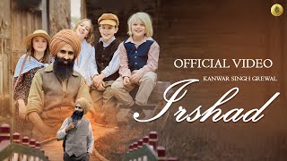 Irshad Official Video  Kanwar Singh Grewal  EP  Irshad Vol 1  Latest Punjabi Songs 2024 [upl. by Alehc187]