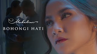 MAHALINI  BOHONGI HATI OFFICIAL MUSIC VIDEO [upl. by Humberto670]