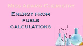 National 5 Energy From Fuels Calculations [upl. by Rubio]