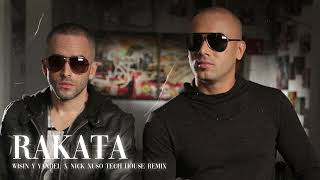 Wisin y Yandel  Rakata Nick Xuso Tech House Remix [upl. by Nazay]