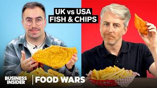 US vs UK Fish And Chips  Food Wars  Insider Food [upl. by Katsuyama]