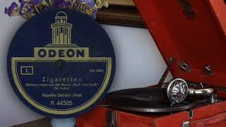 Zigaretten W Kollo  Kapelle Sandor Jozsi Odeon A 44505 Be 4341 78rpm record [upl. by Nitsug962]