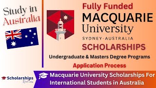 Macquarie University Scholarships 20242025 Fully Funded Study in Australia [upl. by Arvy690]