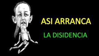 ASI ARRANCA La Disidencia [upl. by Ahseal]